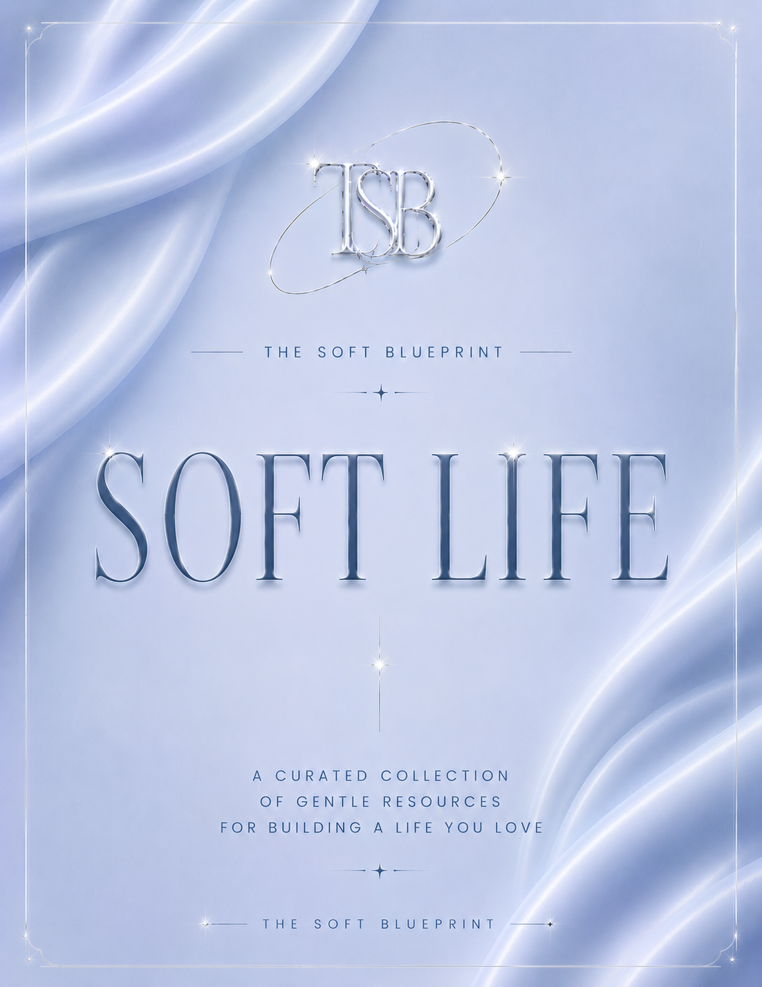 Soft Life
